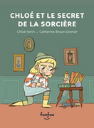 Couverture de livre : Chloé et le secret de la sorcière