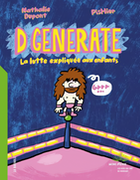 Couverture de livre : DGenerate : La lutte expliquée aux enfants.