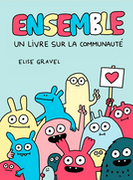 Couverture de livre : Ensemble : un livre sur la communauté.